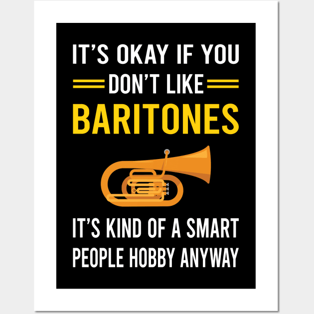 Smart People Hobby Baritone Baritones Wall Art by Good Day